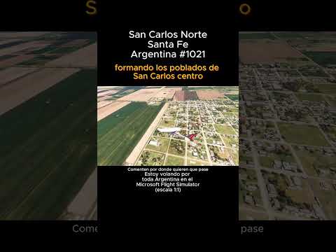 San Carlos Norte, Santa Fe desde el Microsoft Flight Simulator #sancarlosnorte #santafe #msfs