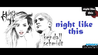 Hilary Duff - Night Like This f.t Kendall Schmidt מתורגם!!!