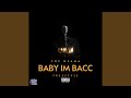 Baby I M Bacc Freestyle