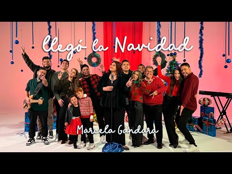 Llegó la Navidad- Marcela Gandara