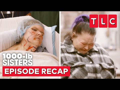 Tammy’s Surgery & Amy’s Trial | 1000-lb Sisters Recap, S7 E7 | TLC