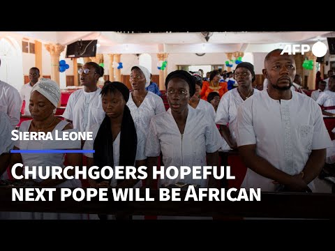 Video Thumbnail: Churchgoers in Sierra Leone hopeful next pope will be African | AFP