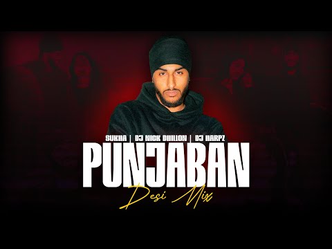 Punjaban (Desi Mix) | Sukha | DJ Nick Dhillon | DJ Harpz | Latest Punjabi Songs 2025