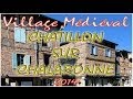 VILLAGE MEDIEVAL DE CHATILLON SUR.