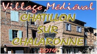 preview picture of video 'VILLAGE MEDIEVAL DE CHATILLON SUR CHALARONNE'