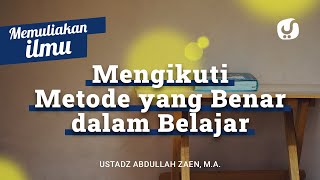Download lagu Memuliakan Ilmu #7: Mengikuti Metode Belajar Yang Benar - Ustadz Abdullah Zaen, Lc., MA mp3 Download lagu Memuliakan Ilmu #7: Mengikuti Metode Belajar Yang Benar - Ustadz Abdullah Zaen, Lc., MA mp3