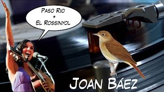 Joan Báez: Paso Rio + El Rossinyol (vinyl) 1974