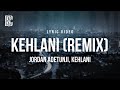 Jordan Adetunji Feat Kehlani KEHLANI REMIX Lyrics