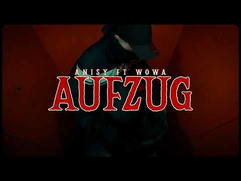 WOWA & ANISY - AUFZUG (prod. by brainsbeats) Official Video 4K