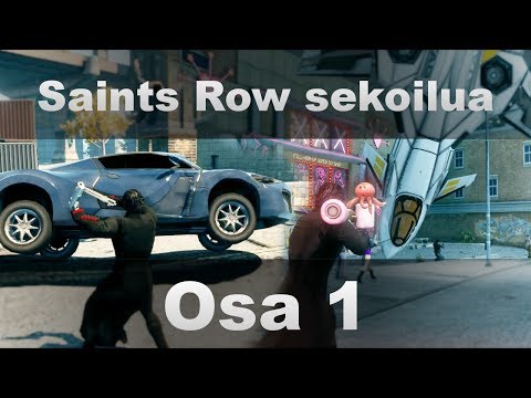 Saints Row Sekoilua - Lentelyä ja supervoimia | Osa1