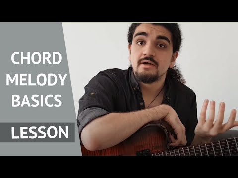 Chord Melody Basics & Learning Tunes - Lesson