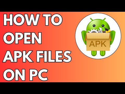 How to Open APK Files on PC 2024 FULL GUIDE
