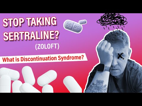 Sertraline Withdrawal - Dangers of Discontinuation Syndrome (Zoloft)