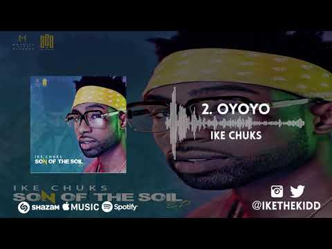 Ike Chuks - Oyoyo