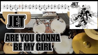Jet - Are You Gonna Be My Girl - Drum Cover With SHEET MUSIC