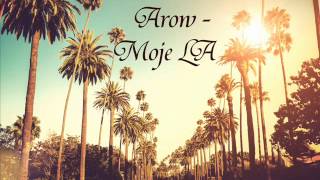 Arow - Moje LA (2015)