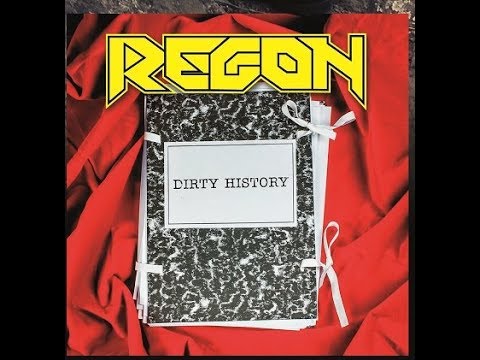 Regon - Chuť moci...Regon, Dirty History 2018