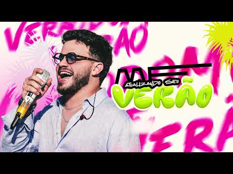 Matheus Fernandes - Verão do MF 2025 🌞🔥