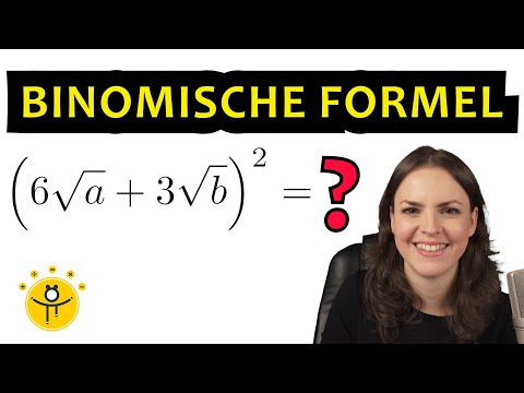 BINOMISCHE FORMELN mit WURZELN einfach erklärt
