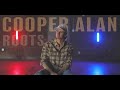 Cooper Alan - "Roots" (Official Visualizer)