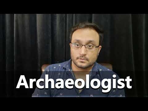 How to Pronounce Archaeologist