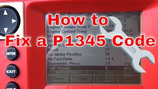How to Fix P1345 code Chevy 5.7 Vortec Engine