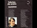 Fabrizio De André - Suzanne/Giovanna D'Arco [versioni inedite] (1972) [HD audio]