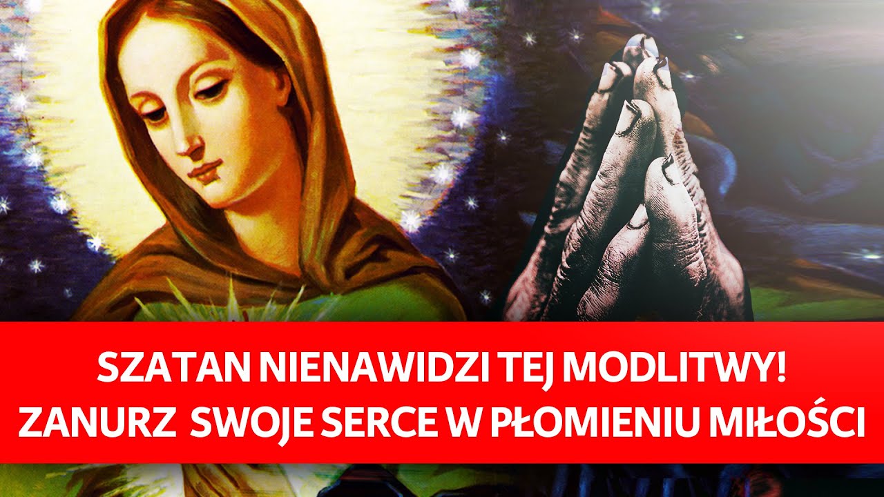 SZATAN NIENAWIDZI TEJ MODLITWY! 🙏 Modlitwa o wylanie Płomienia Miłości Niepokalanego Serca Maryi...