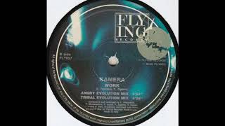 Kamera - Work (Angry Evolution Mix) (B1)