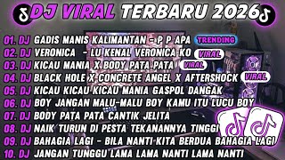 Download lagu DJ TIKTOK TERBARU 2026-🎵 DJ GADIS MANIS KALIMANTAN - P P APA 🎵DJ VERONICA - LU KENAL VERONICA KO  mp3