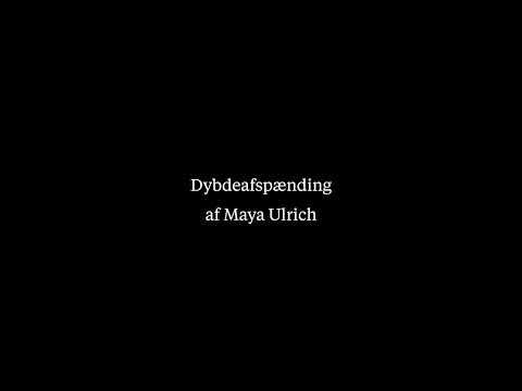 Dybdeafspænding af Maya Ulrich
