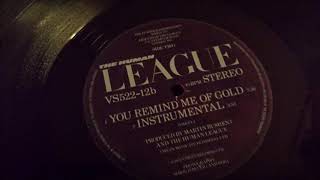 The Human League - You Remind Me Of Gold