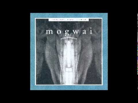 Mogwai Fear Satan (Surgeon Remix) - Mogwai (Kicking A Dead Pig)