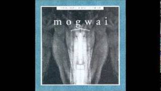 Mogwai Fear Satan (Surgeon Remix) - Mogwai (Kicking A Dead Pig)