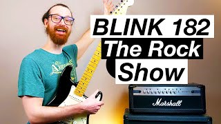 The Rock Show by Blink 182 - Guitar Lesson &amp; Tutorial