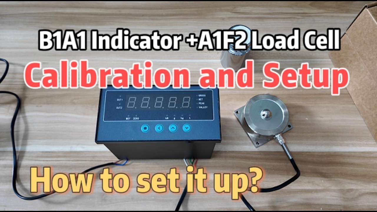B1A1 Indicator +A1F2 Load Cell Calibration and Setup Tutorial