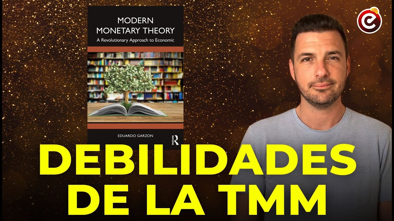 📖 LOS 3 PUNTOS DÉBILES de la Teoría Monetaria Moderna. TMM para iniciados Capítulo 8.1