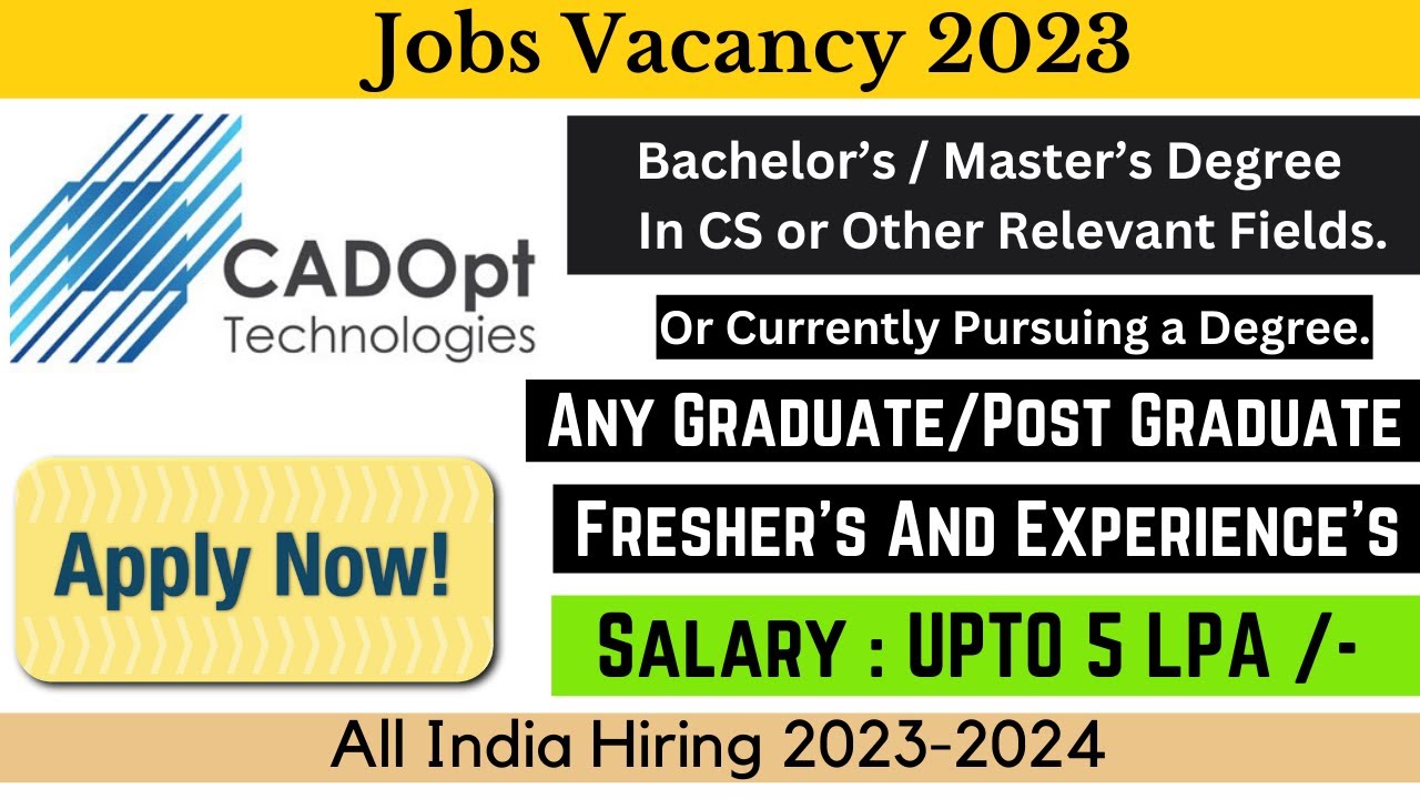 CADOpt Technologies Off Campus 2023 | Software Developer Trainee | Hiring for Fresher | Apply Now