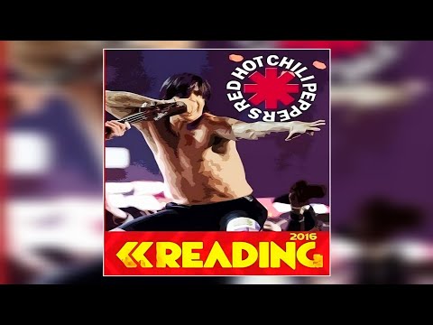 Red Hot Chili Peppers - Intro Jam/Can't Stop (Live at Reading Festival, 2016)