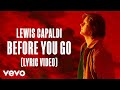 Videoklip Lewis Capaldi - Before You Go (Lyric Video)  s textom piesne