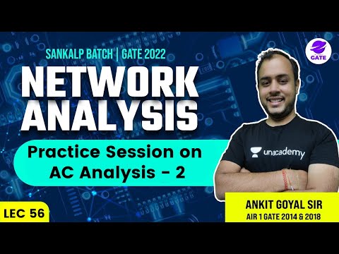 Introduction to Network Analysis | L 1 | Network Analysis | Sankalp GATE 2022 Batch AnkitGoyal