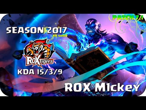 Ryze [ Patch 7.1 ] - ROX M1ckey - KR SoloQ KDA 15/3/9