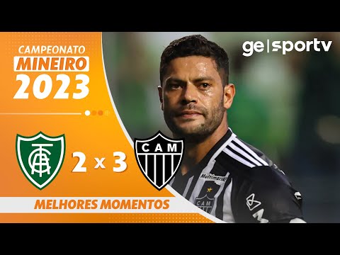 AMÉRICA 2 X 3 ATLÉTICO | MELHORES MOMENTOS | CAMPEONATO MINEIRO 2023 | ge.globo