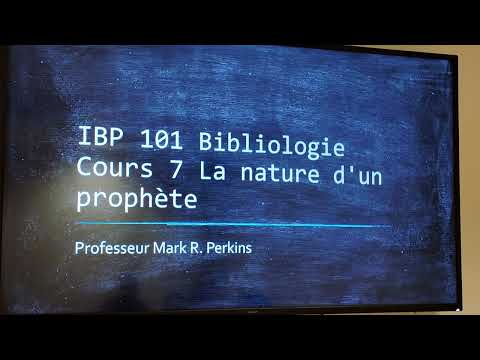 IBP 101 Bibliologie Cours 7 Prophetie