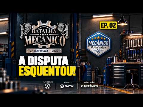 Batalha do Mecânico 2026 – EP. 02 | A disputa esquentou!