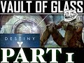 Destiny: Vault of Glass Raid Tips (Raise The Spire ...