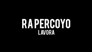 Download lagu Ra percoyo -lavora(lirik lagu) mp3 Download lagu Ra percoyo -lavora(lirik lagu) mp3