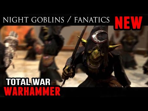 Total War: Warhammer - Night Goblins and Fanatics (Spotlight)