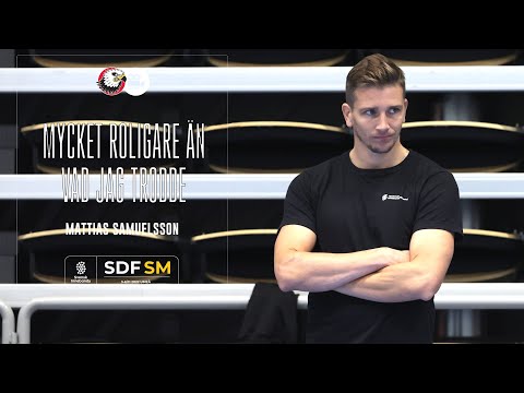 Mattias Samuelsson “Idrott I sin renaste form”