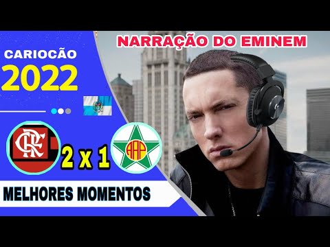 FLAMENGO 2 x 1 PORTUGUESA - NARRAÇÃO DO EMINEM CAMPEONATO CARIOCA 2022